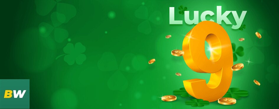 Lucky 9 betwinner bonus